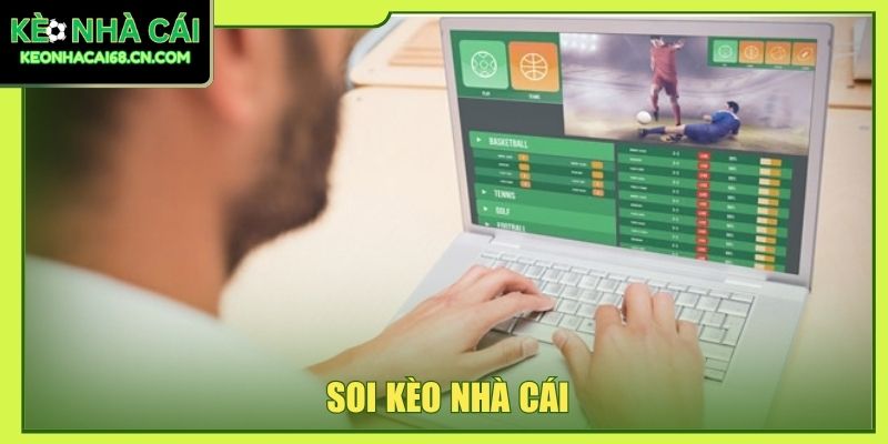 Quy Trình Soi Kèo Nhà Cái - 6 Bước Chính Xác Như Cao Thủ 1 Soi kèo nhà cái