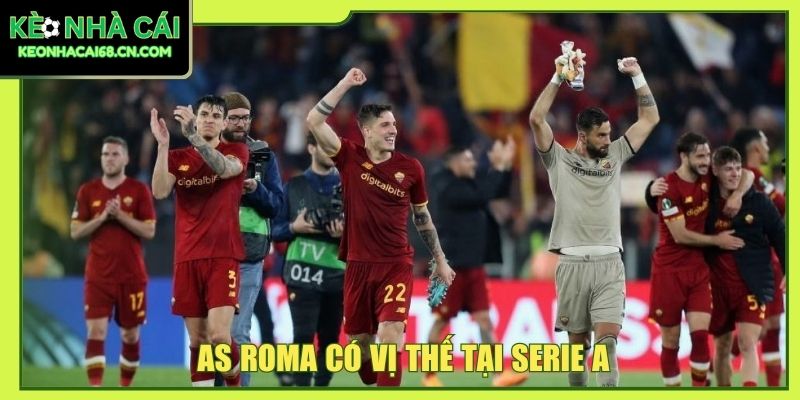 AS Roma - Thành Tích Của Bầy Sói Tại Các Đấu Trường 3 AS Roma có vị thế tại Serie A