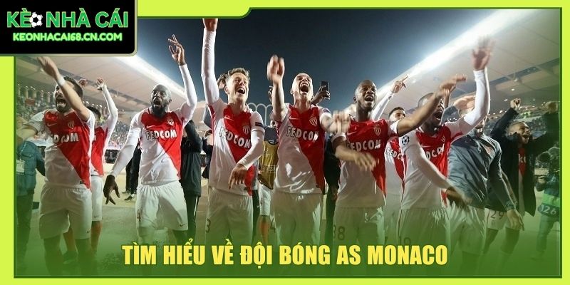 AS Monaco - Dấu Ấn Khác Biệt Trên Bản Đồ Bóng Đá Pháp 2 Tìm hiểu về đội bóng AS Monaco